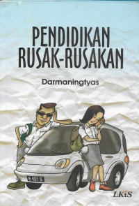 Pendidikan rusak-rusakan