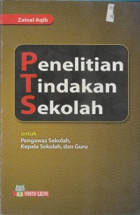 Image of Penelitian tindakan sekolah (pts)