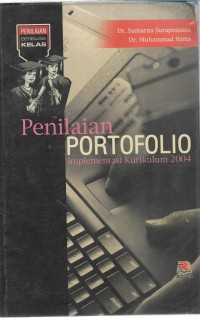 Image of Penelitian berbasis kelas : penilaian portofolio implementasi kurikulum 2004