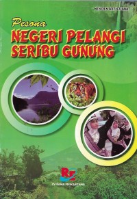 Pesona negeri pelangi seribu gunung