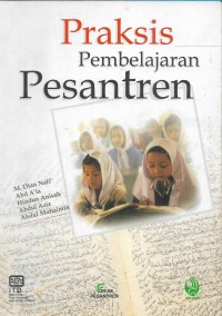 Praksis pembelajaran pesantren