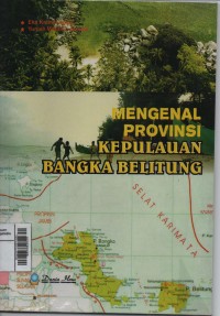 Mengenal Provinsi Kepulauan Bangka Belitung