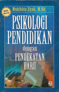 Psikologi pendidikan, dengan pendekatan baru