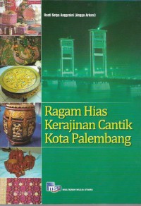 Ragam hias kerajinan cantik kota Palembang