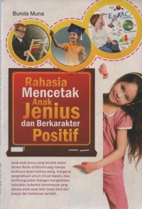 Rahasia mencetak anak jenius dan berkarakter positif