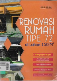 Renovasi rumah tipe 72 di lahan 150 m2