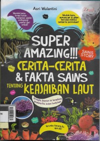 Super amazing!!! Cerita-cerita dan fakta sains tentang keajaiban laut