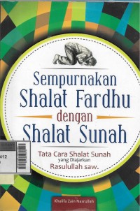 Sempurnakan shalat Fardhu dengan shalat Sunnah