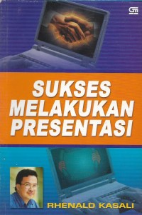 Sukses melakukan presentasi