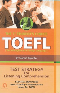 The 1 st student's choice toefl: test strategy for listening comprehension