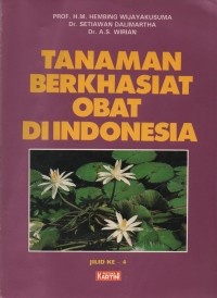 Image of Tanaman berkhasiat obat di Indonesia jilid iv