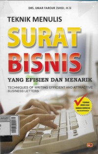 Teknik menulis surat bisnis yang efisien dan menarik