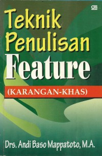 Teknik penulisan feature (karangan-khas)