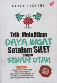 Trik melejitkan daya ingat setajam silet dengan senam otak