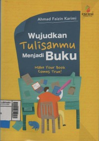 Wujudkan Tulisanmu menjadi Buku