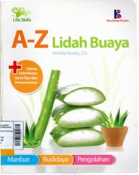 Image of A-Z lidah buaya : manfaat, budidaya & pengolahannya