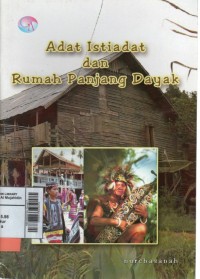 Adat Istiadat Dan Rumah Panjang Dayak