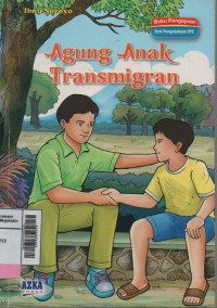 Agung anak transmigran