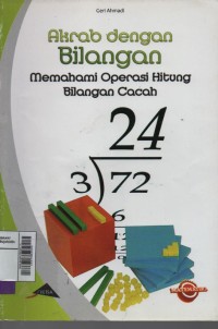 Akrab dengan bilangan : memahami operasi hitung bilangan