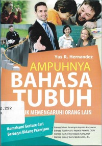 Ampuhnya Bahasa Tubuh untuk Memengaruhi Orang Lain