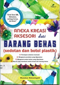 Aneka Kreasi Aksesori dari Barang Bekas