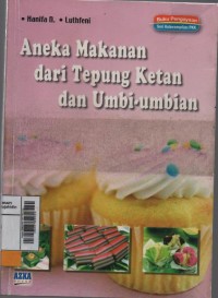 Image of Aneka Makanan Dari Tepung Ketan Dan Umbi Umbian