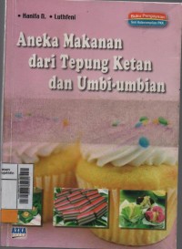 Aneka Makanan Dari Tepung Ketan Dan Umbi Umbian