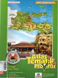 Atlas tematik Provinsi : Jawa Timur