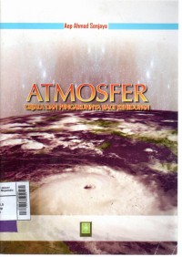 Atmosfer : gejala dan pengaruhnya bagi kehidupan