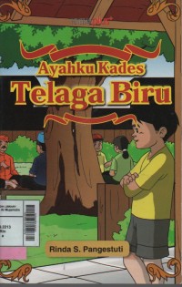 Image of Ayahku kades telaga biru