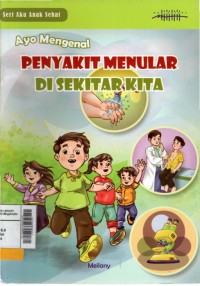 Image of Ayo mengenal penyakit menular di sekitar kita