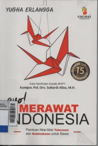 Ayo merawat Indonesia: panduan toleransi untuk remaja