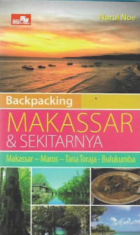 Backpacking Makasar & sekitarnya