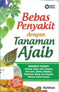 Bebas Penyakit dengan Tanaman Ajaib