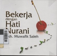 Bekerja dengan hati nurani