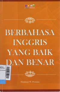 Berbahasa Inggris yang baik dan benar