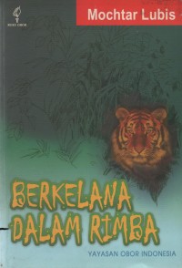 Berkelana dalam rimba