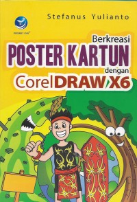 Berkreasi poster kartun dengan CorelDRAW X6