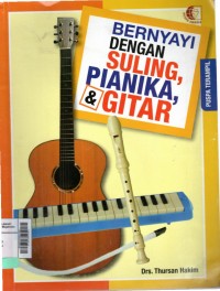 Image of Bernyanyi dengan suling, pianika dan gitar