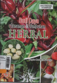 Budidaya Tanaman dan Tumbuhan Herbal