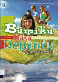 Bumiku Masa Depanku