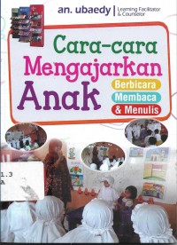 Cara-cara Mengajarkan Anak Berbicara, Membaca & Menulis