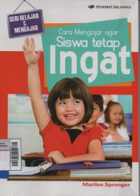 Cara mengajar agar siswa tetap ingat