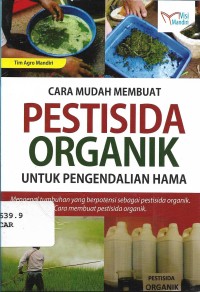 Cara Mudah Membuat Pestisida Organik untuk...