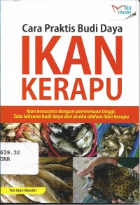 Cara Praktis Budi Daya Ikan Kerapu