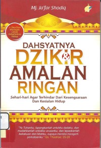 Dahsyatnya Dzikir & Amalan Ringan