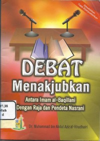 Debat Menakjubkan Antara Imam Al Baqillani Dengan Raja dan Pendeta Nasrani