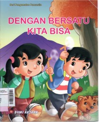 Dengan bersatu kita bisa