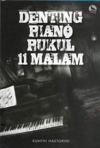 Denting piano pukul 11 malam