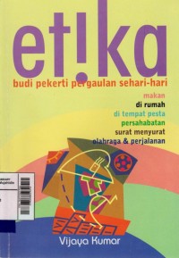 Etika : Budi Pekerti Pergaulan Sehari-hari